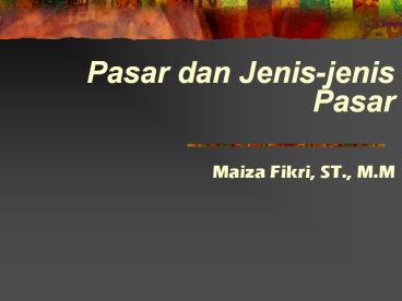 Pasar dan Jenis-jenis Pasar