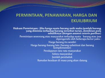 PERMINTAAN, PENAWARAN, HARGA DAN EKUILIBRIUM