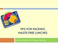 Tips for Packing Waste-free LunchES PowerPoint PPT Presentation