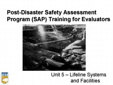 Post-Disaster Safety Assessment Program (SAP) Training for Evaluators