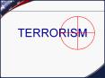 TERRORISM PowerPoint PPT Presentation