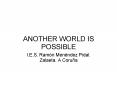 ANOTHER WORLD IS POSSIBLE PowerPoint PPT Presentation