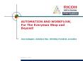 AUTOMATION AND WORKFLOW, For The Everyman Shop and Beyond! PowerPoint PPT Presentation