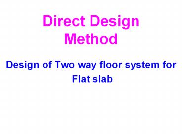 Direct Design Method