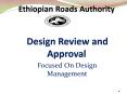 Ethiopian Roads Authority  Design Review and Approval PowerPoint PPT Presentation