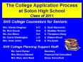 The College Application Process at Solon High School Class of 2011 PowerPoint PPT Presentation