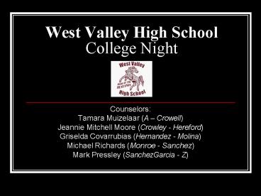 West Valley High School College Night