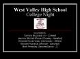 West Valley High School College Night PowerPoint PPT Presentation