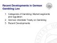 Recent Developments in German Gambling Law PowerPoint PPT Presentation