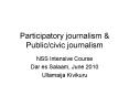 Participatory journalism PowerPoint PPT Presentation
