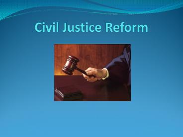 Civil Justice Reform