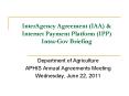 InterAgency Agreement (IAA) PowerPoint PPT Presentation