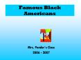 Famous Black Americans PowerPoint PPT Presentation