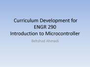 Curriculum Development for ENGR 290 Introduction to Microcontroller