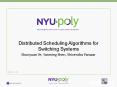 Distributed Scheduling Algorithms for Switching Systems PowerPoint PPT Presentation