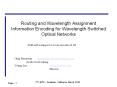 Routing and Wavelength Assignment Information Encoding for Wavelength Switched Optical Networks PowerPoint PPT Presentation