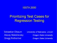 Prioritizing Test Cases for Regression Testing