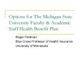 Options for The Michigan State University Faculty PowerPoint PPT Presentation
