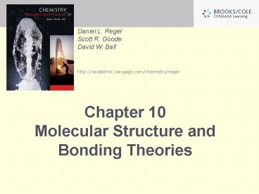 Chapter 10  Molecular Structure and Bonding Theories