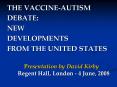 THE VACCINE-AUTISM PowerPoint PPT Presentation