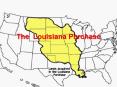 The Louisiana Purchase PowerPoint PPT Presentation