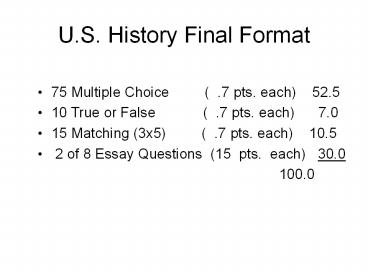 U.S. History Final Format