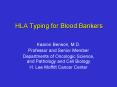 HLA Typing for Blood Bankers PowerPoint PPT Presentation