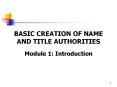 BASIC%20CREATION%20OF%20NAME%20AND%20TITLE%20AUTHORITIES PowerPoint PPT Presentation