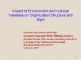Impact of Environment and Cultural Variables on Organization Structure and Style PowerPoint PPT Presentation