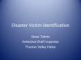 Disaster Victim Identification PowerPoint PPT Presentation
