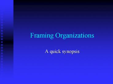 Framing Organizations