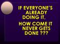 IF EVERYONE PowerPoint PPT Presentation