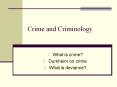 Crime and Criminology PowerPoint PPT Presentation