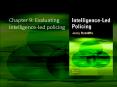 Chapter 9: Evaluating intelligence-led policing PowerPoint PPT Presentation