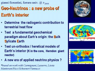 Geo-Neutrinos : a new probe of Earth