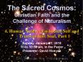 The Sacred Cosmos: Christian Faith and the Challenge of Naturalism PowerPoint PPT Presentation