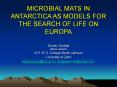 MICROBIAL MATS IN ANTARCTICA AS MODELS FOR THE SEARCH OF LIFE ON EUROPA PowerPoint PPT Presentation