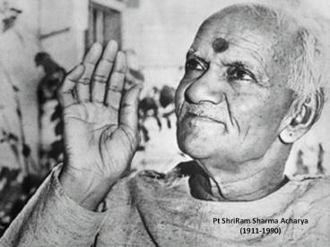 Pt ShriRam Sharma Acharya