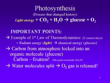 Photosynthesis (Process that changed history)