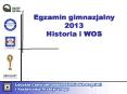 Egzamin gimnazjalny 2013 Historia i WOS PowerPoint PPT Presentation