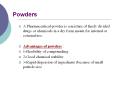 Powders PowerPoint PPT Presentation