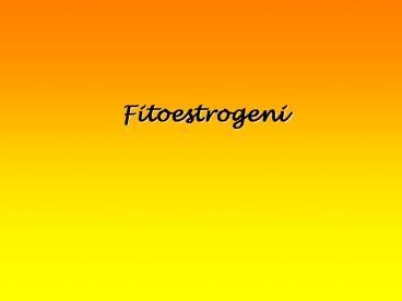 Fitoestrogeni