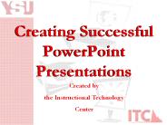 Creating Successful PowerPoint Presentations
