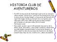 HISTORIA CLUB DE AVENTUREROS PowerPoint PPT Presentation