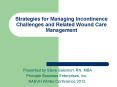 Strategies for Managing Incontinence Challenges and Related Wound Care Management PowerPoint PPT Presentation