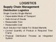 LOGISTICS PowerPoint PPT Presentation