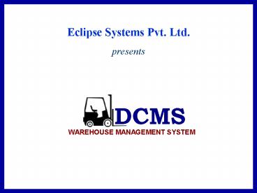What is DCMS?