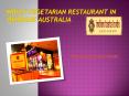Indian Vegetarian Restaurant in Brisbane Australia PowerPoint PPT Presentation