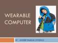 WEARABLE COMPUTER PowerPoint PPT Presentation