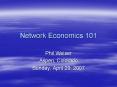 Network Economics 101 PowerPoint PPT Presentation